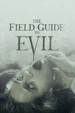 Watch Free The Field Guide to Evil Full Movies HD Online MyFlixer