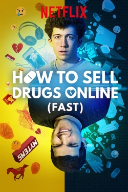 Watch Free How to Sell Drugs Online (Fast) Full Movies HD Online MyFlixer