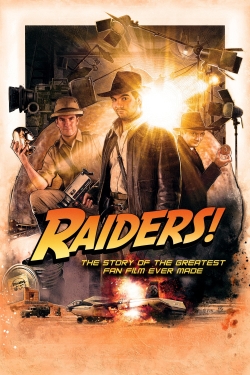 Watch Free Raiders!: The Story of the Greatest Fan Film Ever Made Full Movies HD Online MyFlixer