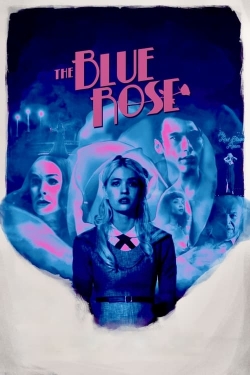 Watch Free The Blue Rose Full Movies HD Online MyFlixer