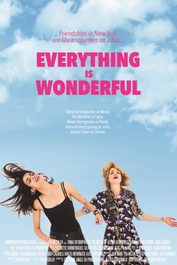 Watch Free Everything is Wonderful Full Movies HD Online MyFlixer