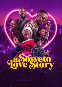 Watch Free A Soweto Love Story Full Movies HD Online MyFlixer