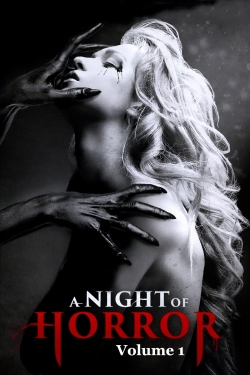 Watch Free A Night of Horror Volume 1 Full Movies HD Online MyFlixer