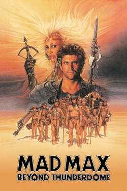 Watch Free Mad Max Beyond Thunderdome Full Movies HD Online MyFlixer