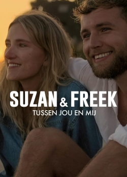 Watch Free Suzan & Freek: Between You & Me Full Movies HD Online MyFlixer