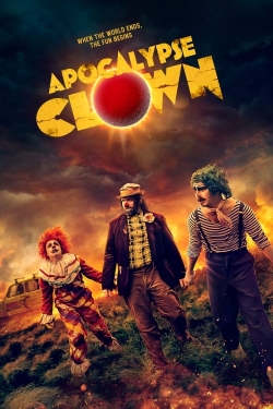 Watch Free Apocalypse Clown Full Movies HD Online MyFlixer