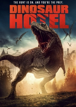 Watch Free Dinosaur Hotel Full Movies HD Online MyFlixer