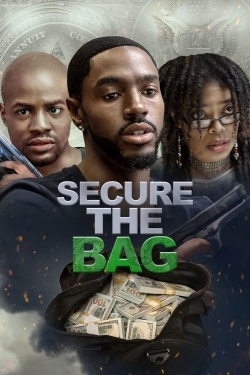 Watch Free Secure the Bag Full Movies HD Online MyFlixer