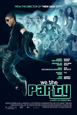 Watch Free We the Party Full Movies HD Online MyFlixer