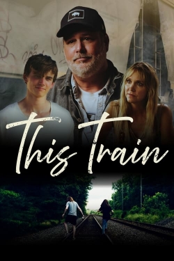 Watch Free This Train Full Movies HD Online MyFlixer