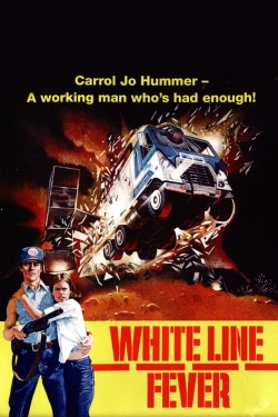 Watch Free White Line Fever Full Movies HD Online MyFlixer