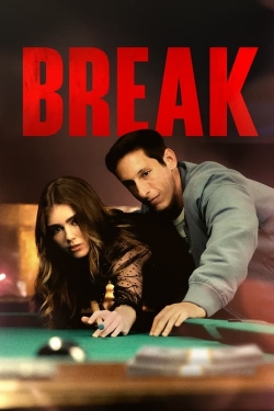 Watch Free Break Full Movies HD Online MyFlixer