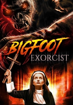 Watch Free Bigfoot Exorcist Full Movies HD Online MyFlixer