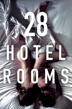 Watch Free 28 Hotel Rooms Full Movies HD Online MyFlixer