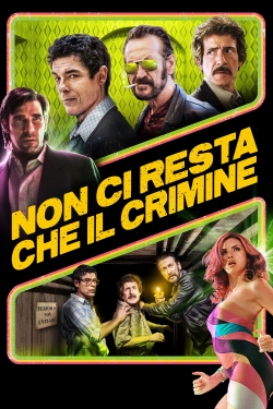 Watch Free Non ci resta che il crimine Full Movies HD Online MyFlixer