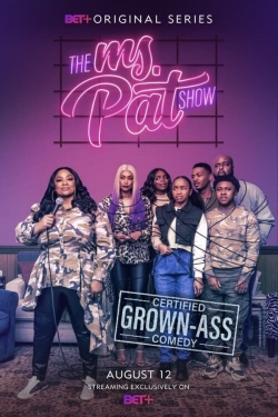 Watch Free The Ms. Pat Show Full Movies HD Online MyFlixer