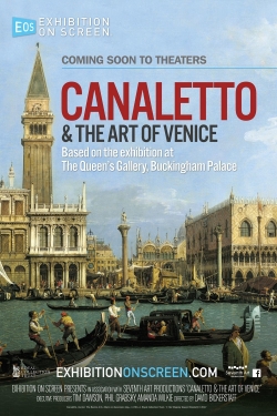 Watch Free Exhibition on Screen: Canaletto & the Art of Venice Full Movies HD Online MyFlixer