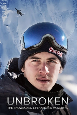 Watch Free Unbroken: The Snowboard Life of Mark McMorris Full Movies HD Online MyFlixer