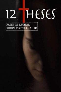 Watch Free 12 Theses Full Movies HD Online MyFlixer