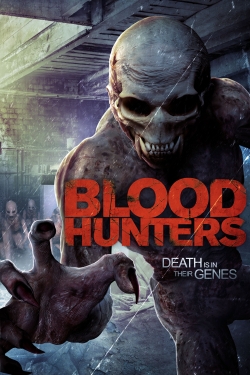 Watch Free Blood Hunters Full Movies HD Online MyFlixer