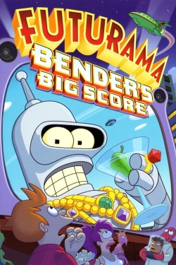 Watch Free Futurama: Bender's Big Score Full Movies HD Online MyFlixer