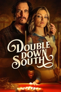 Watch Free Double Down South Full Movies HD Online MyFlixer