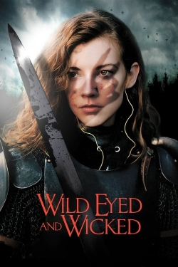 Watch Free Wild Eyed and Wicked Full Movies HD Online MyFlixer