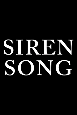 Watch Free Siren Song Full Movies HD Online MyFlixer