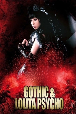 Watch Free Gothic & Lolita Psycho Full Movies HD Online MyFlixer