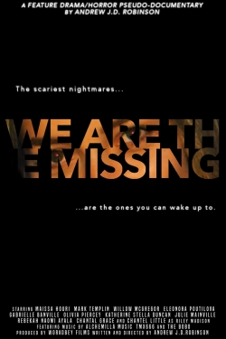 Watch Free We Are The Missing Full Movies HD Online MyFlixer