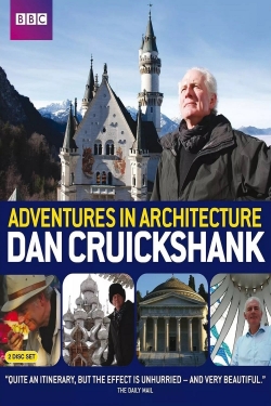 Watch Free Dan Cruickshank's Adventures in Architecture Full Movies HD Online MyFlixer