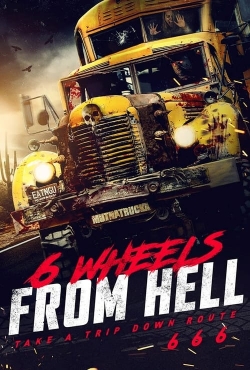 Watch Free 6 Wheels From Hell! Full Movies HD Online MyFlixer