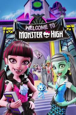 Watch Free Monster High: Welcome to Monster High Full Movies HD Online MyFlixer