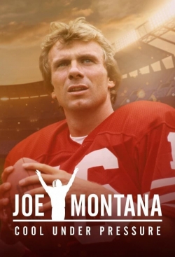 Watch Free Joe Montana: Cool Under Pressure Full Movies HD Online MyFlixer