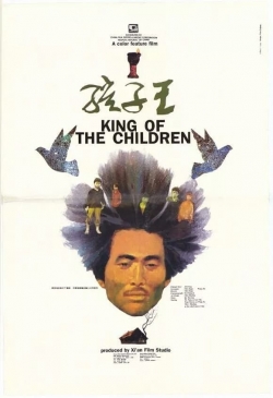 Watch Free King of the Children Full Movies HD Online MyFlixer