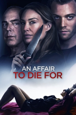 Watch Free An Affair to Die For Full Movies HD Online MyFlixer