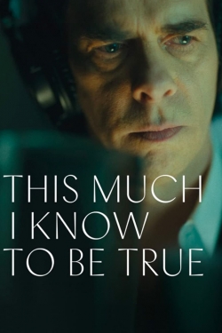 Watch Free This Much I Know to Be True Full Movies HD Online MyFlixer