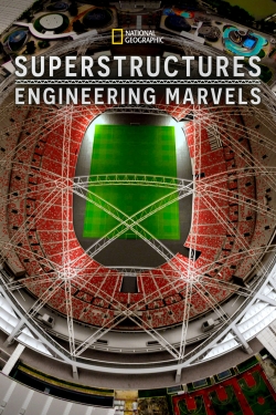 Watch Free Superstructures: Engineering Marvels Full Movies HD Online MyFlixer