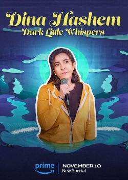 Watch Free Dina Hashem: Dark Little Whispers Full Movies HD Online MyFlixer