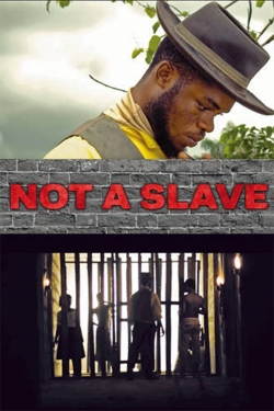 Watch Free Not a Slave Full Movies HD Online MyFlixer