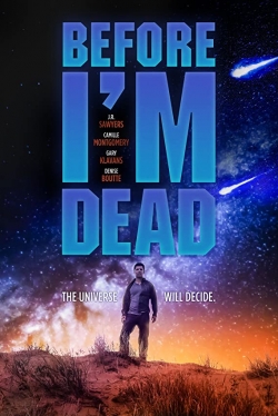 Watch Free Before I'm Dead Full Movies HD Online MyFlixer