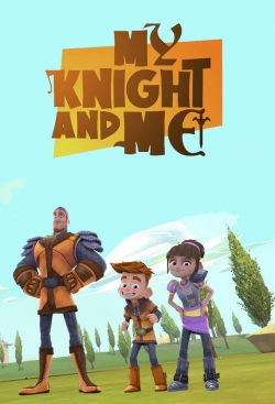 Watch Free My Knight and Me Full Movies HD Online MyFlixer