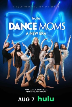 Watch Free Dance Moms: A New Era Full Movies HD Online MyFlixer