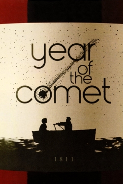 Watch Free Year of the Comet Full Movies HD Online MyFlixer