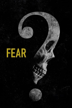 Watch Free Fear Full Movies HD Online MyFlixer