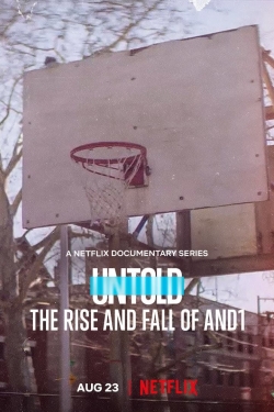 Watch Free Untold: The Rise and Fall of AND1 Full Movies HD Online MyFlixer