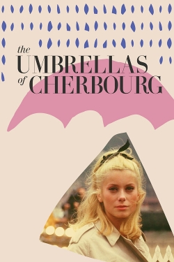 Watch Free The Umbrellas of Cherbourg Full Movies HD Online MyFlixer