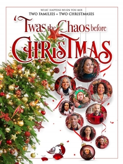 Watch Free Twas the Chaos Before Christmas Full Movies HD Online MyFlixer