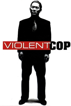 Watch Free Violent Cop Full Movies HD Online MyFlixer