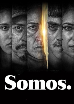 Watch Free Somos. Full Movies HD Online MyFlixer